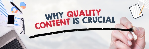 Quality Content is Crucial for Marketing